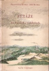 kniha Stráže na horách i v údolích, Naše vojsko 1955