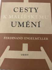 kniha Cesty k malířskému umění, Orbis 1954