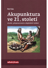 kniha Akupunktura ve 21. století, Mladá fronta 2018