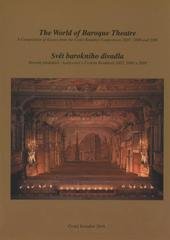 kniha The World of Baroque Theatre a compilation of essays from the Český Krumlov conferences 2007, 2008 and 2009, Společnost přátel Českého Krumlova 2010