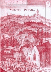 kniha Mělník - Pšovka sborník vydaný při příležitosti znovuvysvěcení kostela sv. Vavřince v Mělníku-Pšovce obnoveného po povodni roku 2002 : 15. srpen 2004, Město Mělník 2004