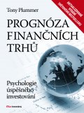 kniha Prognóza finančních trhů Psychologie úspěšného investování, BizBooks 2014