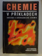 kniha Chemie v příkladech obecná a anorganická chemie, s.n. 1997
