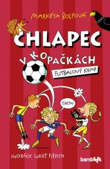 kniha Chlapec v kopačkách Futbalový kemp, Bambook 2024
