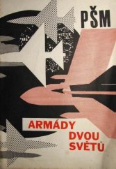 kniha Armády dvou světů, Naše vojsko 1967