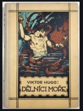 kniha Dělníci moře I. román., Antonín Svěcený 1926