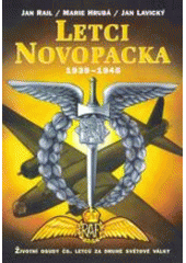 kniha Letci Novopacka 1939-1945, Votobia 1999