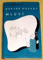 kniha Doktor O'Grady mluví = [Les Discours du Docteur O'Grady, Julius Albert 1947