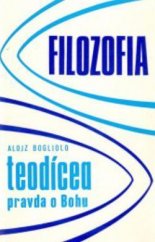 kniha Filozofia Teodícea - pravda o Bohu 1980