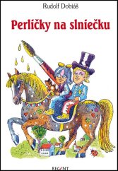 kniha Perličky na slniečku, REGENT 2015