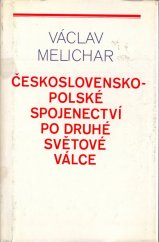 kniha Československo-polské spojenectví po druhé světové válce, Svoboda 1985