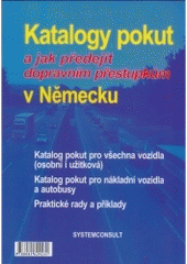 kniha Katalogy pokut a jak předejít dopravním přestupkům v Německu, Systemconsult 2005