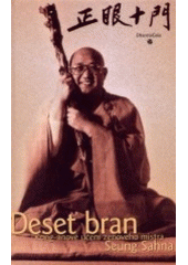 kniha Deset bran kong-anové učení zenového mistra Seung Sahna, DharmaGaia 2001
