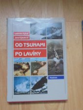 kniha Od tsunami po lavíny, Mladé letá 1989