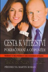 kniha Cesta k vítězství pokračování a odpovědi : řešení 74 nejtěžších obchodních otázek, Pragma 2006