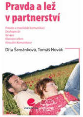 kniha Pravda a lež v partnerství, Grada 2007