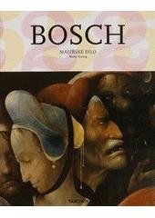 kniha Hieronymus Bosch kolem 1450-1516 : mezi nebem a peklem, Slovart 2010