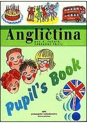 kniha Angličtina pro 4. ročník základní školy. [Pupil's book], SPN 1997