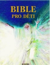 kniha Bible pro děti, Junior 1998