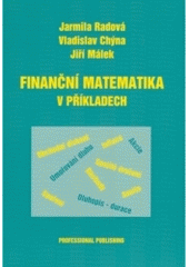 kniha Finanční matematika v příkladech, Professional Publishing 2005