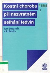 kniha Kostní choroba při nezvratném selhání ledvin, Scientia medica 1994