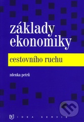 kniha Základy ekonomiky cestovního ruchu, Idea servis 2007