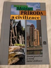 kniha Příroda a civilizace životní prostředí a rozvoj lidské civilizace, SPN 1997