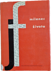kniha Milenec života Sborník vzpomínek na Julia Fučíka, Krajské nakladatelství 1962