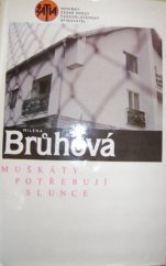 kniha Muškáty potřebují slunce, Československý spisovatel 1989