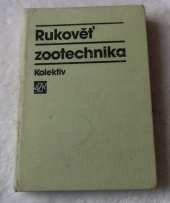 kniha Rukověť zootechnika, SZN 1990