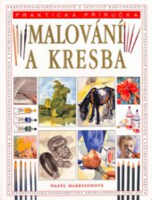 kniha Malování a kresba, Svojtka & Co. 2003