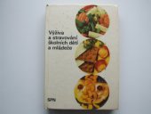 kniha Výživa a stravování školních dětí a mládeže, Státní pedagogické nakladatelství 1972