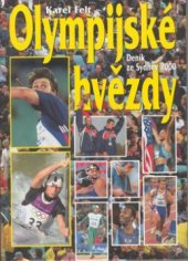 kniha Olympijské hvězdy Sydney 2000 - [deník ze Sydney 2000], Cesty 2000
