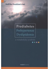 kniha Prediabetes, prehypertenze, dyslipidemie a metabolický syndrom, Maxdorf 2012