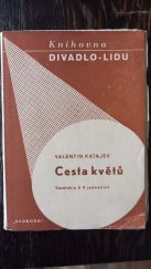 kniha Cesta květů Veselohra o 4 jednáních, Svoboda 1946