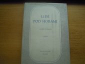 kniha Lidé pod horami [Román], Alois Hynek 1947