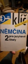 kniha Klíč ke cvičením v učebnici Němčina pro jazykové školy 2, IMPEX 1995