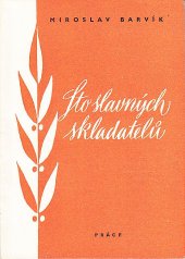 kniha Sto slavných skladatelů Dodatek: 50 dalších slavných skladatelů, Práce 1963