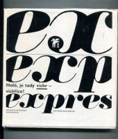 kniha Haló, je tady vichr-vichřice! expresionismus, Československý spisovatel 1969