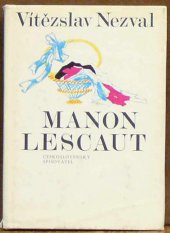 kniha Manon Lescaut Hra o 7 obrazech, Československý spisovatel 1977