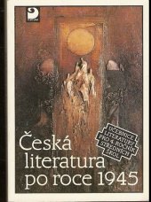 kniha Česká literatura po roce 1945 učebnice literatury pro 4. ročník středních škol, Fortuna 1995