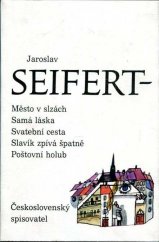 kniha Město v slzách - Samá láska - Svatební cesta - Slavík zpívá špatně - Poštovní holub, Československý spisovatel 1989