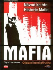 kniha Mafia - City of Lost Heaven herní příručka, CPress 2002