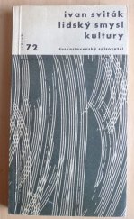 kniha Lidský smysl kultury Eseje, Československý spisovatel 1968