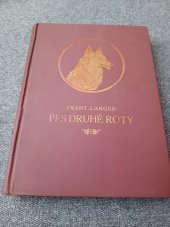 kniha Pes druhé roty, Gustav Voleský 1932