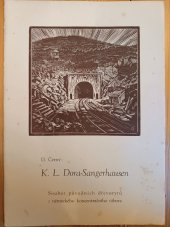 kniha Dora Sangerhausen německý koncentrační tábor  Německý koncentrační tábor a továrna na rakety V-1, Sdružení vězňů z Dory  1951