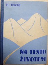 kniha Na cestu životem Kapitoly pro křesťanskou mládež, Kalich 1935