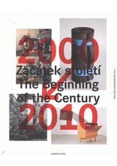 kniha Začátek století = The beginning of the century, Arbor vitae 2012
