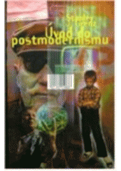 kniha Úvod do postmodernismu, Návrat domů 1997