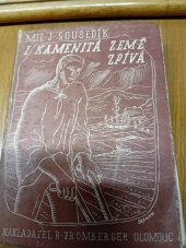 kniha I kamenitá země zpívá Román : [Valašská trilogie: Cagalové z Paprádné, díl III], R. Promberger 1945